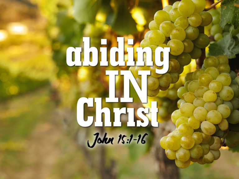 Abiding In Christ - New Life Fellowship